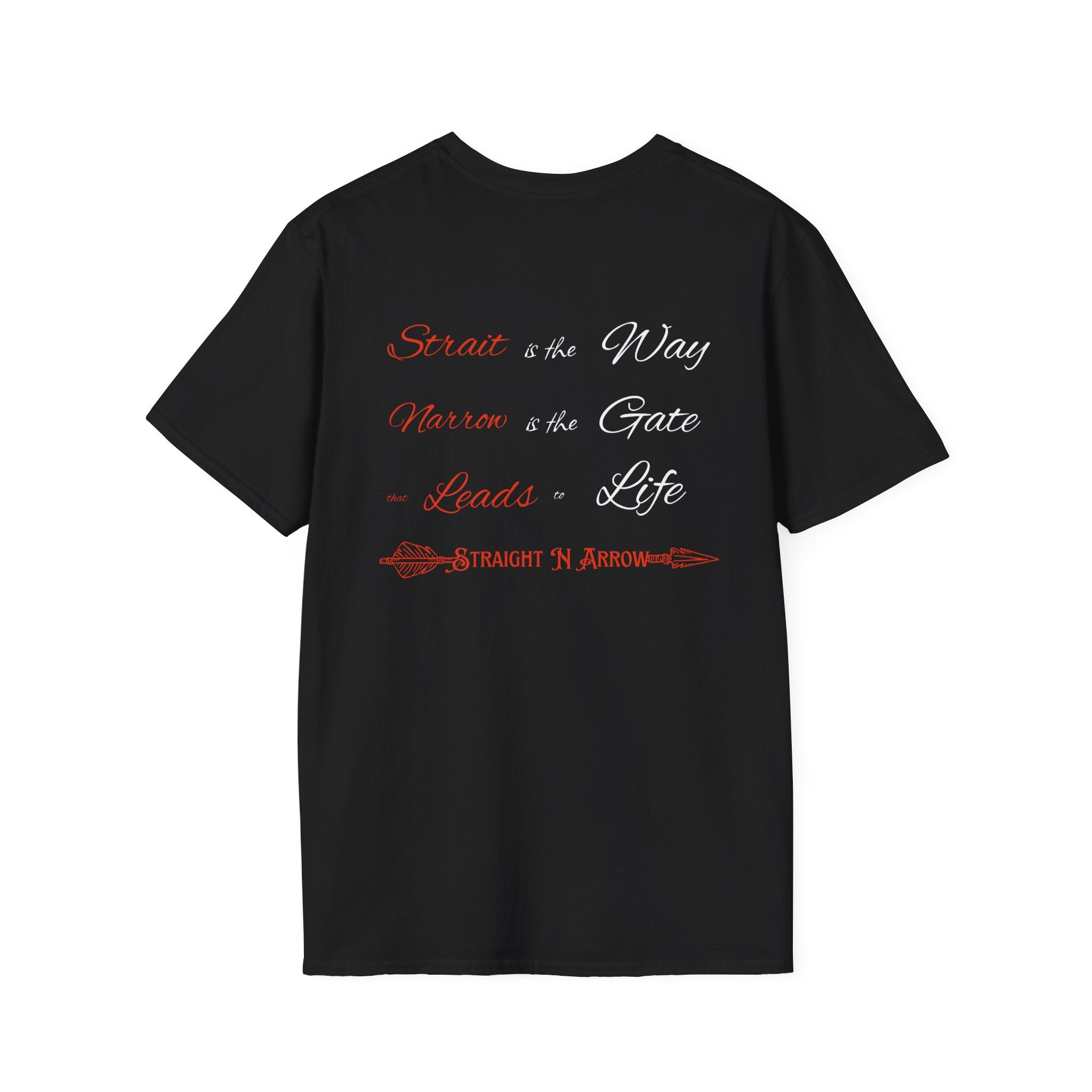 Strait is the Way Shirt